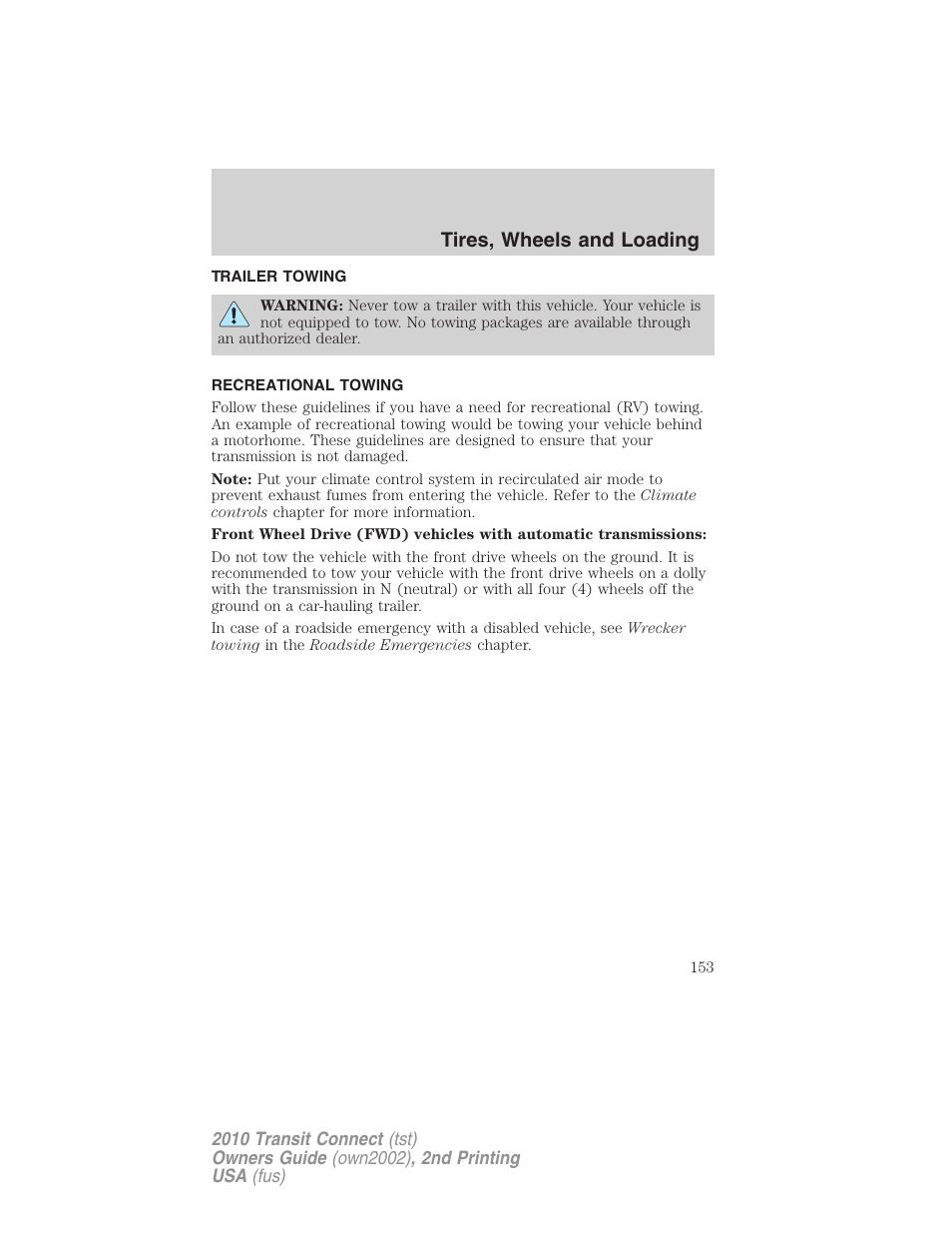 Trailer towing, Recreational towing, Tires, wheels and loading | FORD 2010 Transit Connect v.2 User Manual | Page 153 / 259