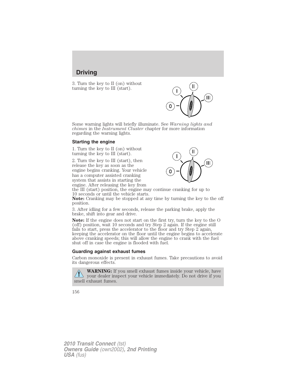 Starting the engine, Guarding against exhaust fumes, Driving | FORD 2010 Transit Connect v.2 User Manual | Page 156 / 259