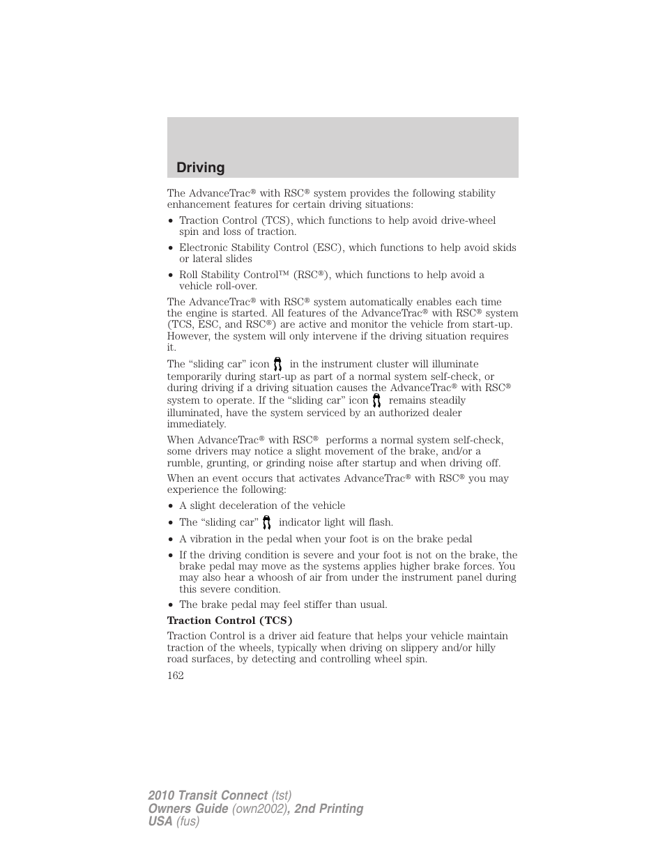 Driving | FORD 2010 Transit Connect v.2 User Manual | Page 162 / 259