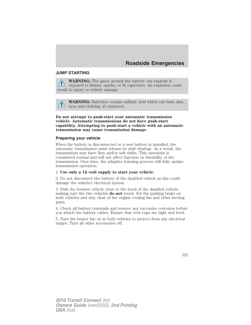 Jump starting, Preparing your vehicle, Roadside emergencies | FORD 2010 Transit Connect v.2 User Manual | Page 191 / 259
