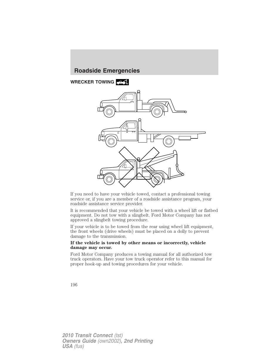 Wrecker towing, Roadside emergencies | FORD 2010 Transit Connect v.2 User Manual | Page 196 / 259