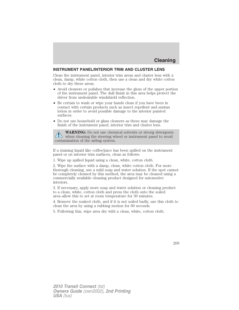 Instrument panel/interior trim and cluster lens, Cleaning | FORD 2010 Transit Connect v.2 User Manual | Page 209 / 259