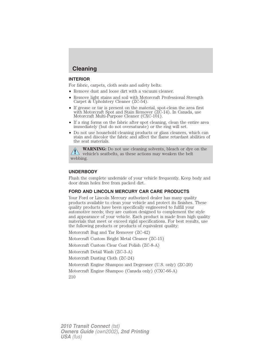 Interior, Underbody, Ford and lincoln mercury car care products | Cleaning | FORD 2010 Transit Connect v.2 User Manual | Page 210 / 259