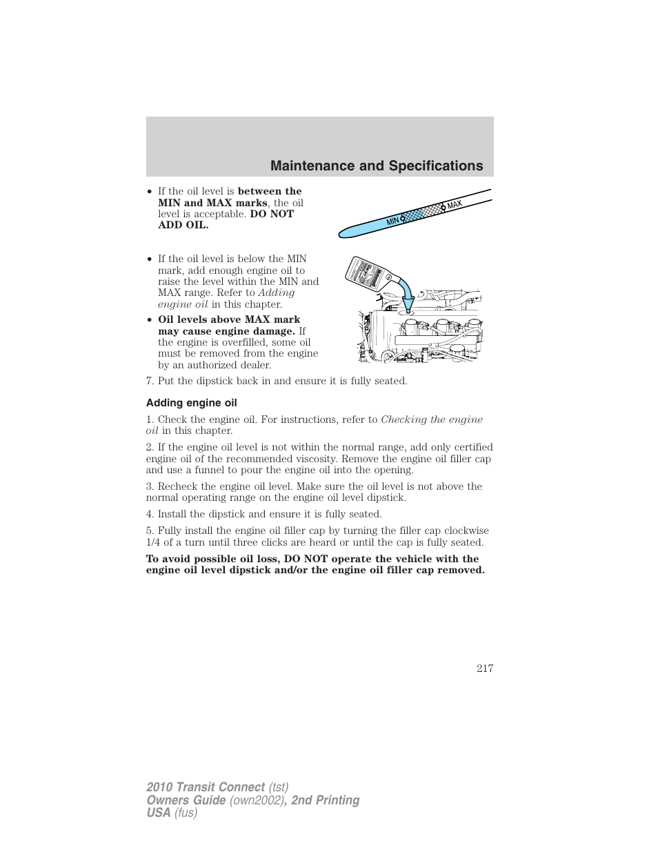Adding engine oil, Maintenance and specifications | FORD 2010 Transit Connect v.2 User Manual | Page 217 / 259