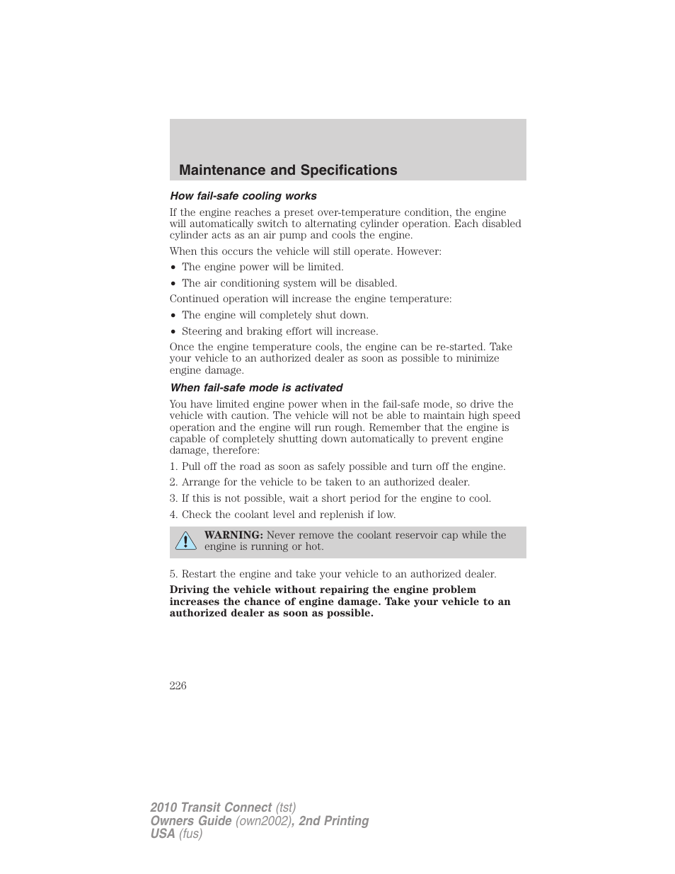 How fail-safe cooling works, When fail-safe mode is activated, Maintenance and specifications | FORD 2010 Transit Connect v.2 User Manual | Page 226 / 259