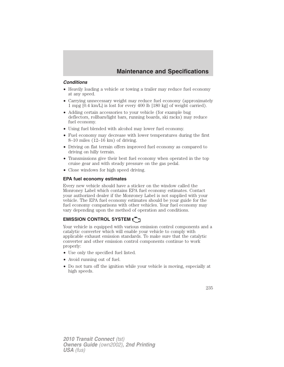 Conditions, Epa fuel economy estimates, Emission control system | Maintenance and specifications | FORD 2010 Transit Connect v.2 User Manual | Page 235 / 259
