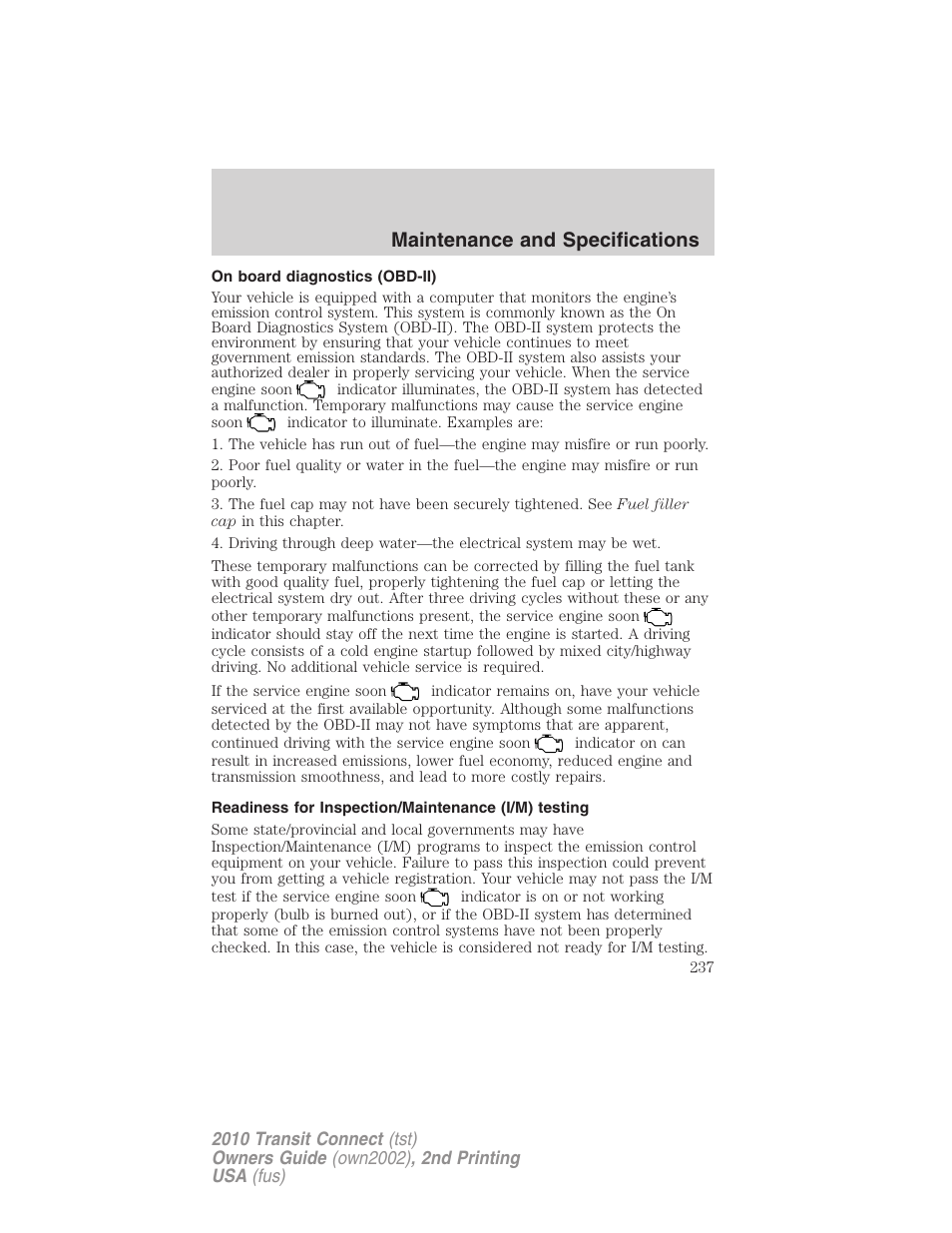 On board diagnostics (obd-ii), Readiness for inspection/maintenance (i/m) testing, Maintenance and specifications | FORD 2010 Transit Connect v.2 User Manual | Page 237 / 259