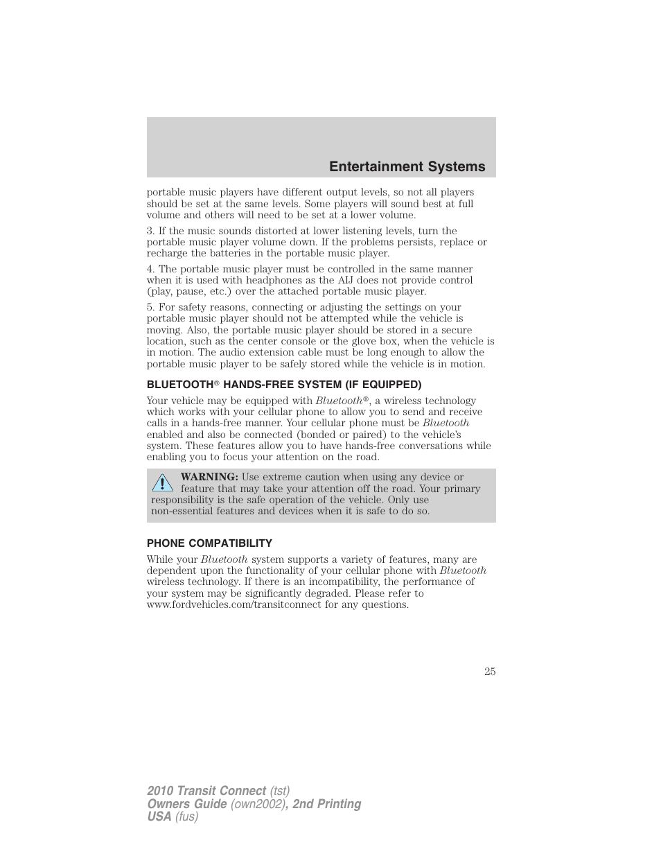 Bluetooth hands-free system (if equipped), Phone compatibility, Bluetooth system | Entertainment systems | FORD 2010 Transit Connect v.2 User Manual | Page 25 / 259