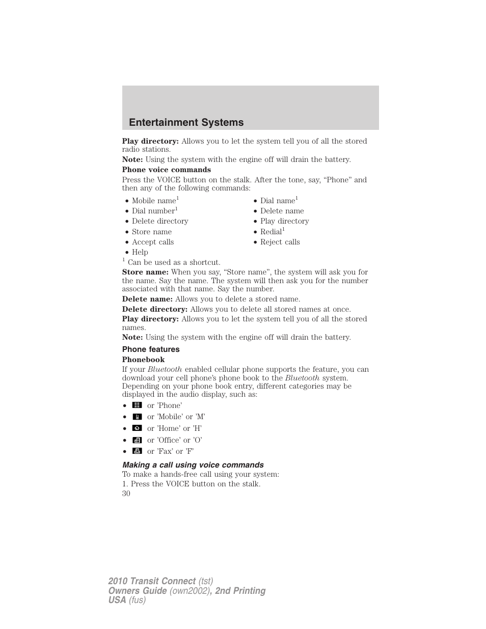 Phone features, Making a call using voice commands, Entertainment systems | FORD 2010 Transit Connect v.2 User Manual | Page 30 / 259