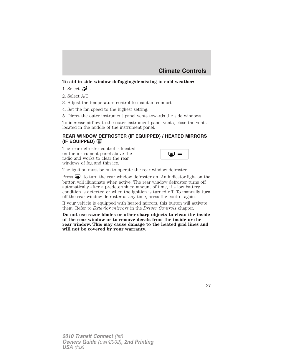 Rear window defroster, Climate controls | FORD 2010 Transit Connect v.2 User Manual | Page 37 / 259