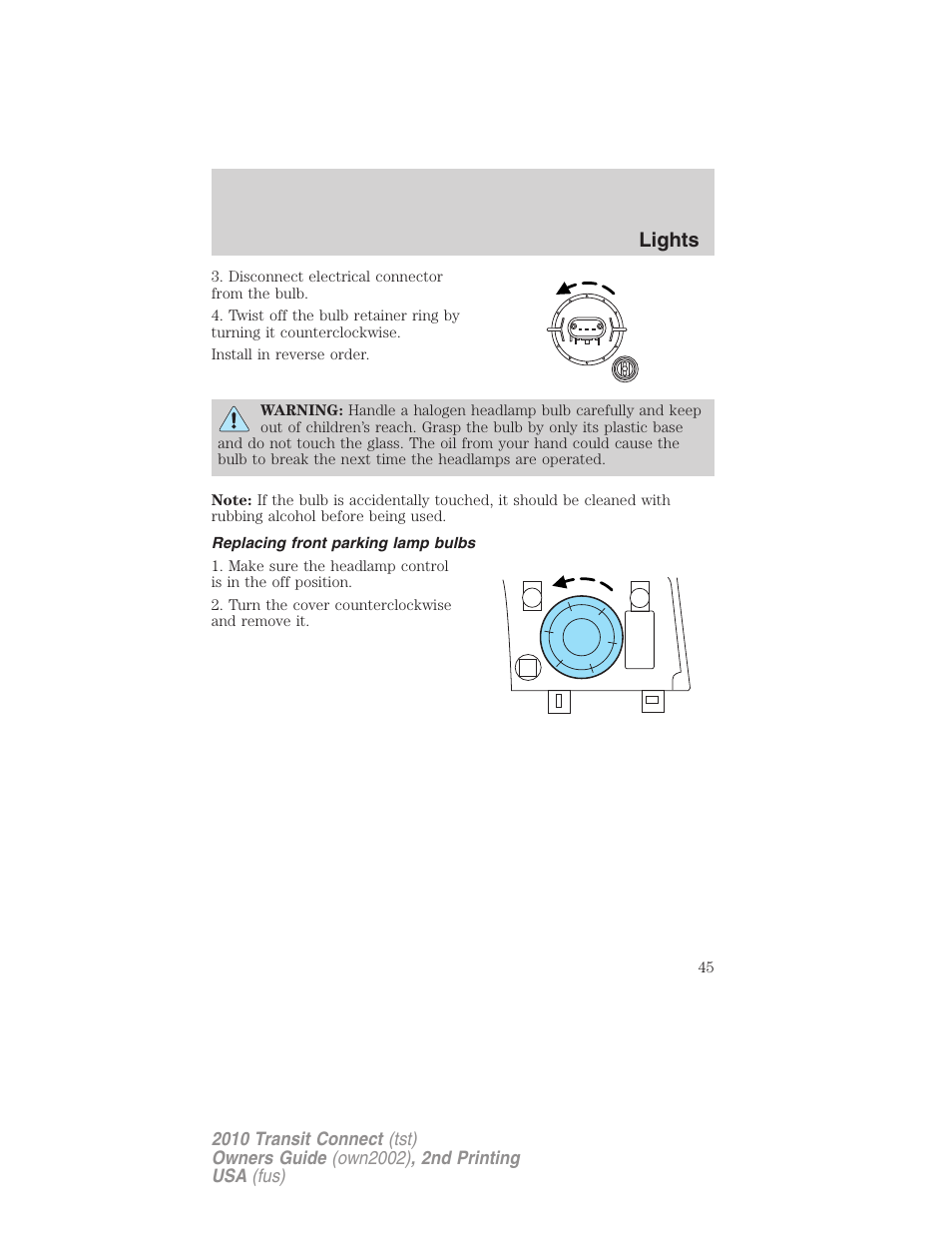 Replacing front parking lamp bulbs, Lights | FORD 2010 Transit Connect v.2 User Manual | Page 45 / 259