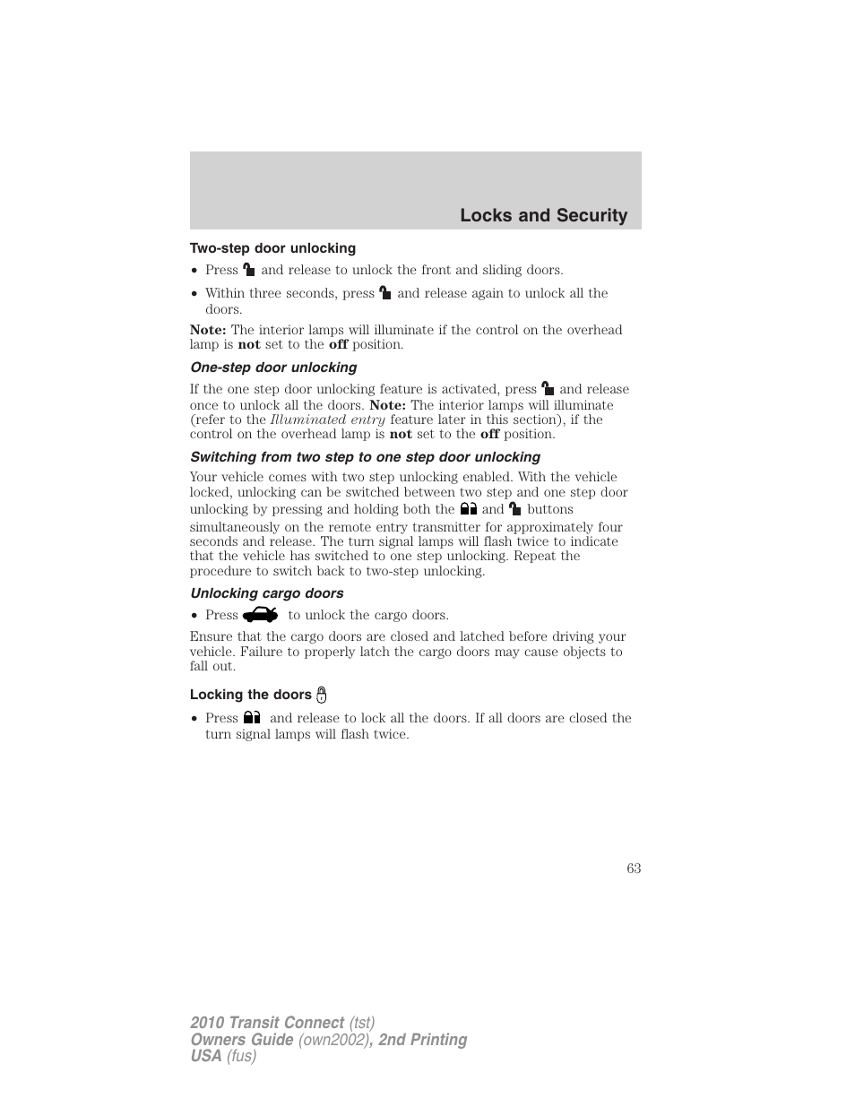 Two-step door unlocking, One-step door unlocking, Switching from two step to one step door unlocking | Unlocking cargo doors, Locking the doors, Locks and security | FORD 2010 Transit Connect v.2 User Manual | Page 63 / 259