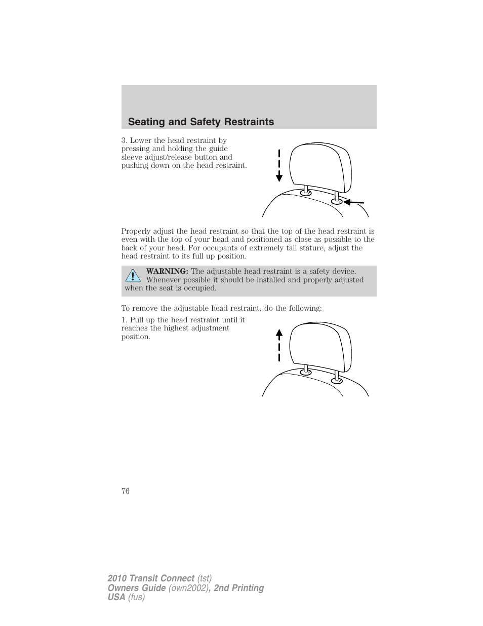 Seating and safety restraints | FORD 2010 Transit Connect v.2 User Manual | Page 76 / 259