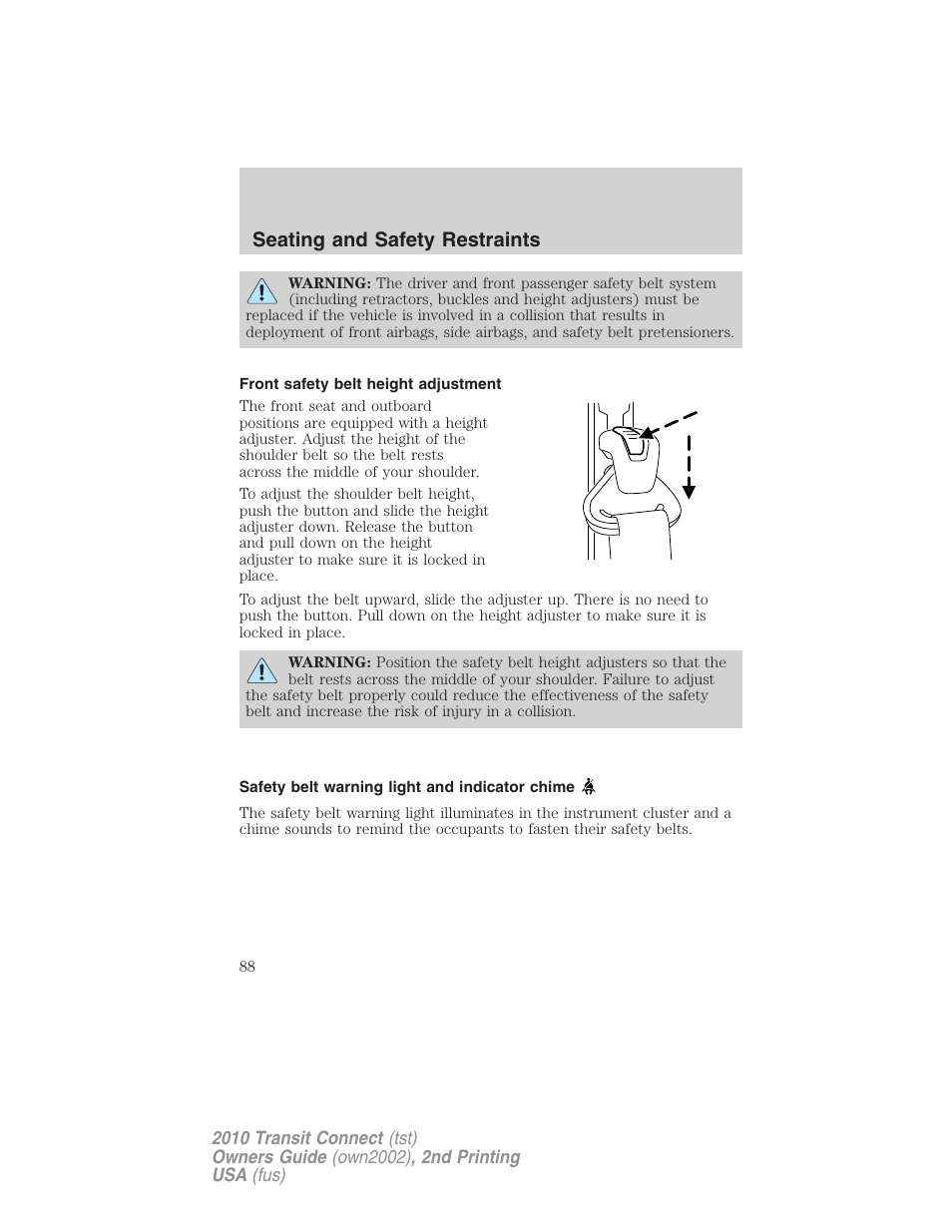 Front safety belt height adjustment, Safety belt warning light and indicator chime, Seating and safety restraints | FORD 2010 Transit Connect v.2 User Manual | Page 88 / 259