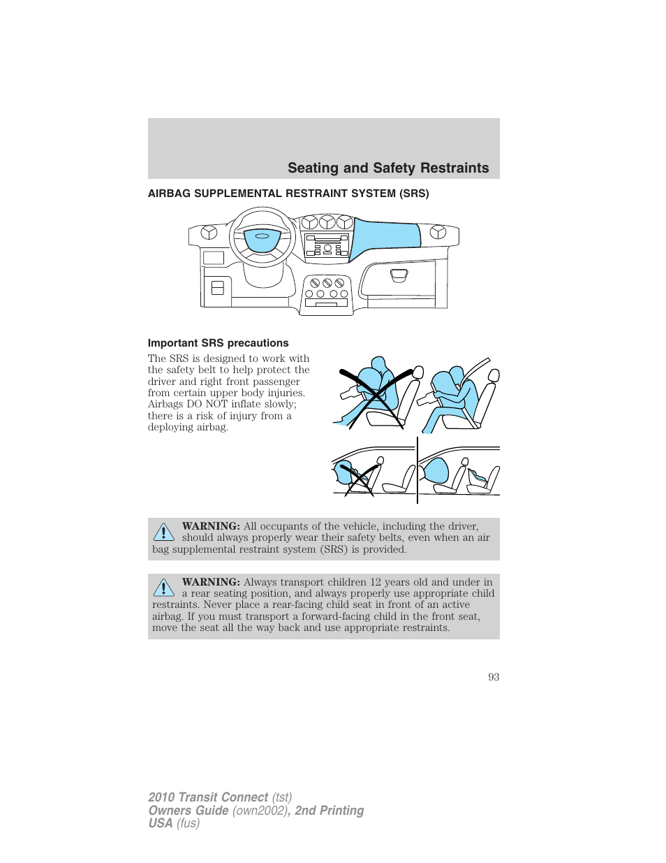 Airbag supplemental restraint system (srs), Important srs precautions, Airbags | Seating and safety restraints | FORD 2010 Transit Connect v.2 User Manual | Page 93 / 259