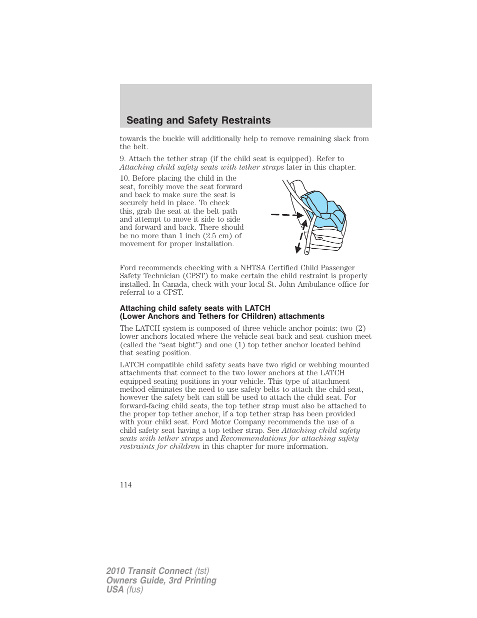 Seating and safety restraints | FORD 2010 Transit Connect v.3 User Manual | Page 114 / 258