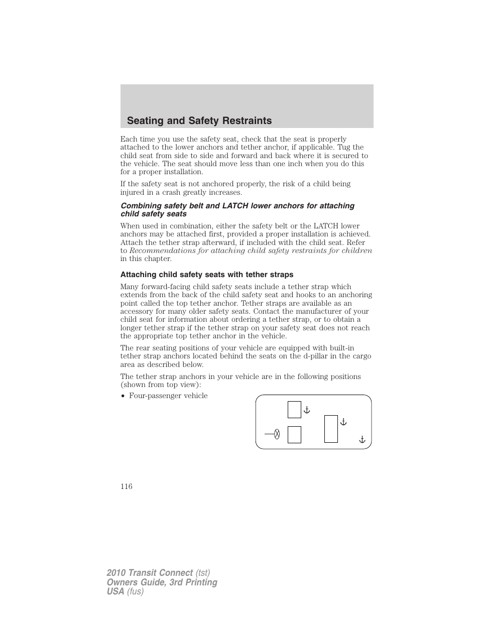 Attaching child safety seats with tether straps, Seating and safety restraints | FORD 2010 Transit Connect v.3 User Manual | Page 116 / 258