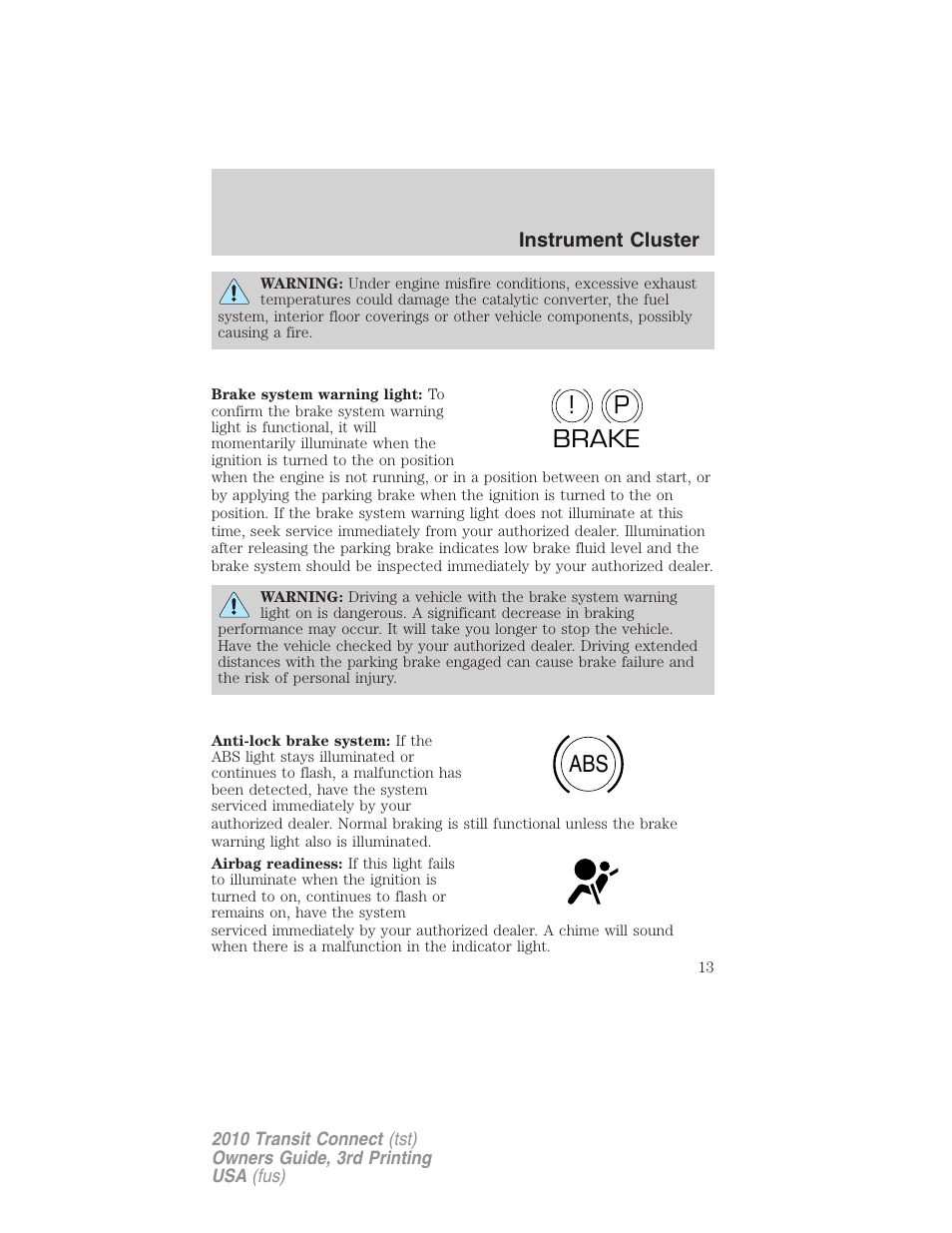 P! brake abs | FORD 2010 Transit Connect v.3 User Manual | Page 13 / 258