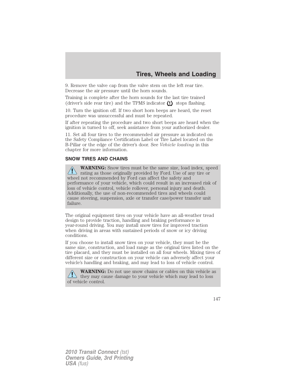 Snow tires and chains, Tires, wheels and loading | FORD 2010 Transit Connect v.3 User Manual | Page 147 / 258