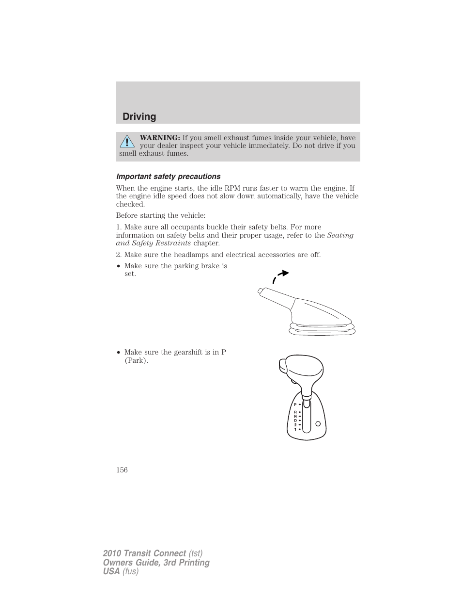 Important safety precautions, Driving | FORD 2010 Transit Connect v.3 User Manual | Page 156 / 258
