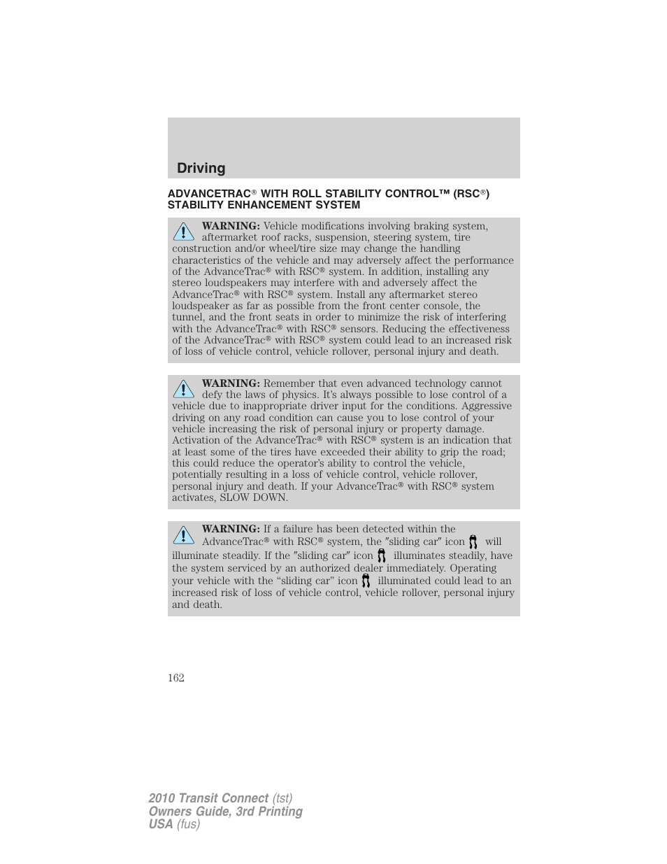 Advancetrac, Driving | FORD 2010 Transit Connect v.3 User Manual | Page 162 / 258