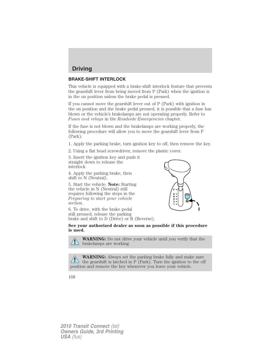 Brake-shift interlock, Driving | FORD 2010 Transit Connect v.3 User Manual | Page 168 / 258