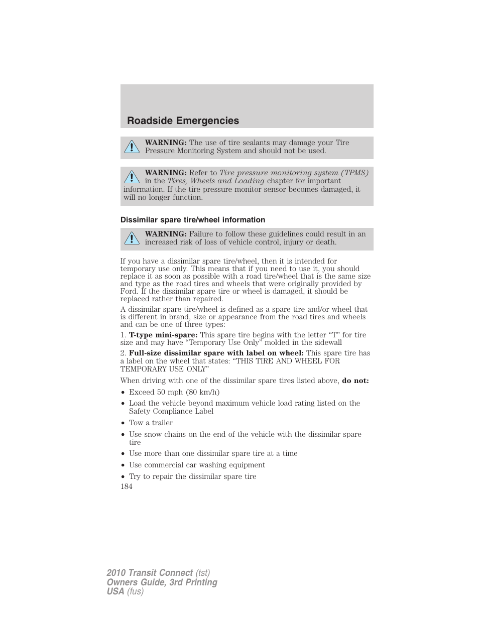 Dissimilar spare tire/wheel information, Roadside emergencies | FORD 2010 Transit Connect v.3 User Manual | Page 184 / 258