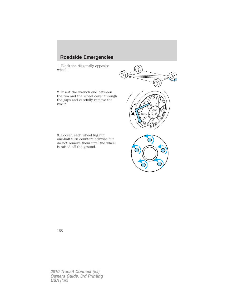 Roadside emergencies | FORD 2010 Transit Connect v.3 User Manual | Page 188 / 258