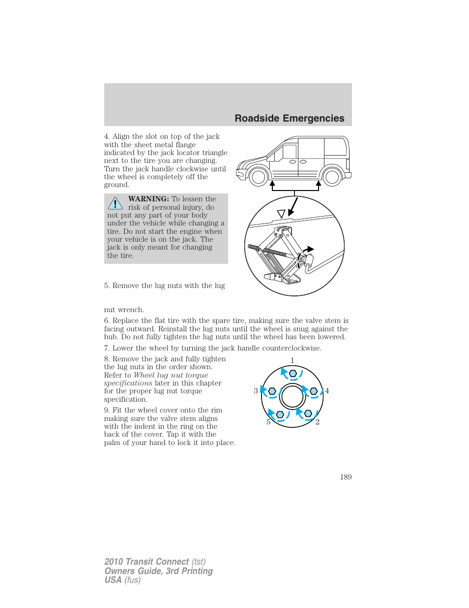 Roadside emergencies | FORD 2010 Transit Connect v.3 User Manual | Page 189 / 258