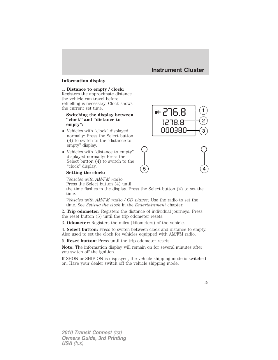 Instrument cluster | FORD 2010 Transit Connect v.3 User Manual | Page 19 / 258