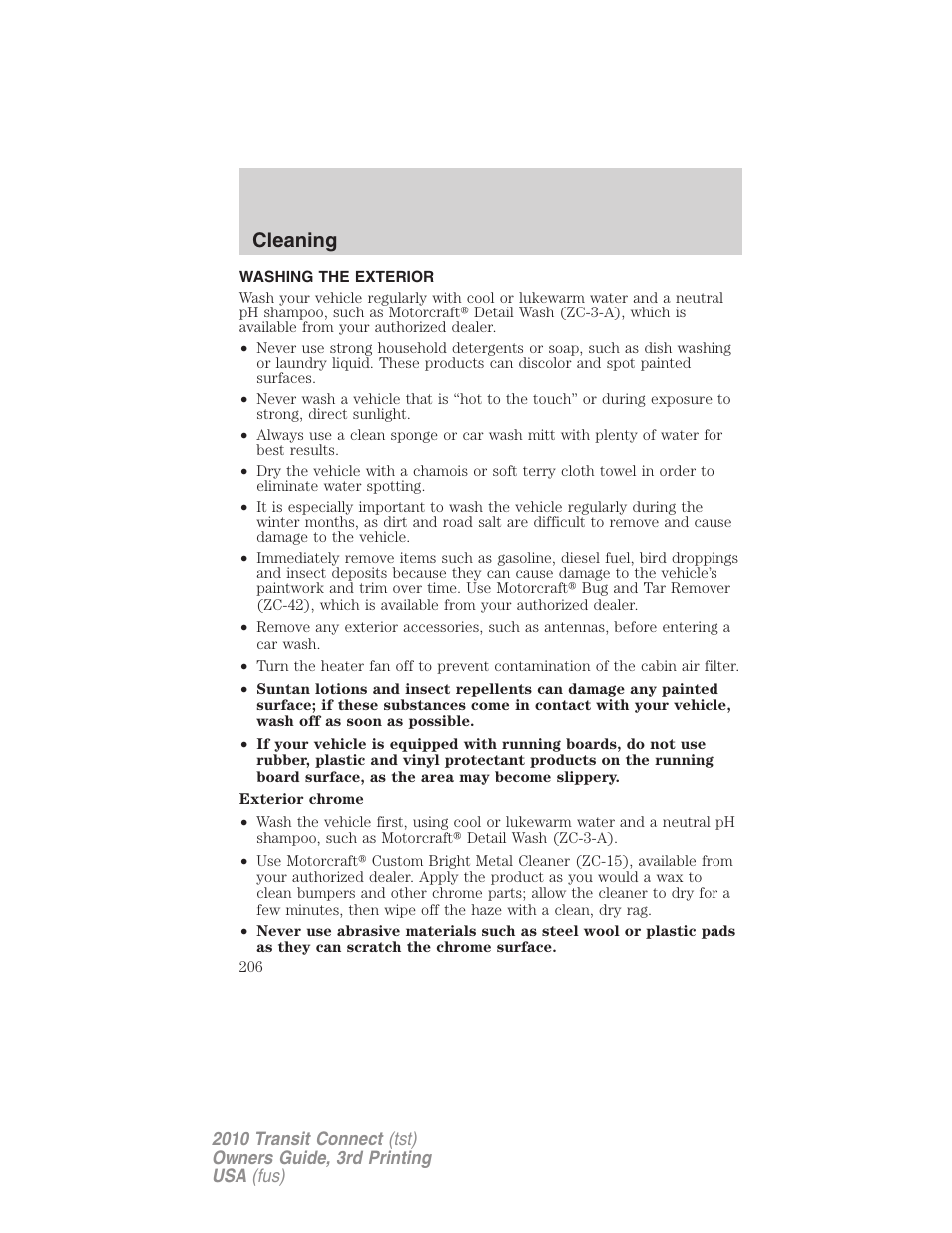 Cleaning, Washing the exterior | FORD 2010 Transit Connect v.3 User Manual | Page 206 / 258