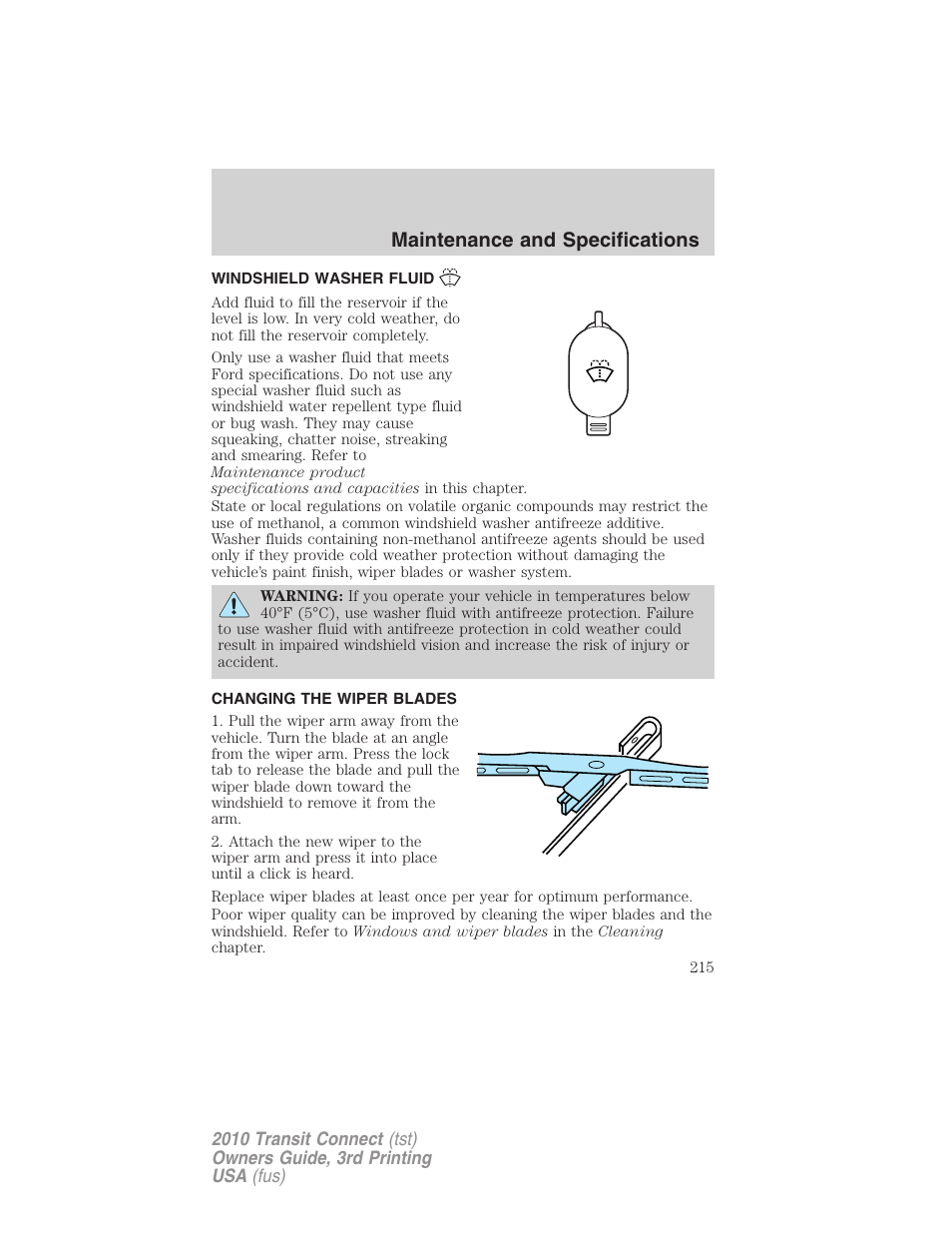 Windshield washer fluid, Changing the wiper blades, Maintenance and specifications | FORD 2010 Transit Connect v.3 User Manual | Page 215 / 258