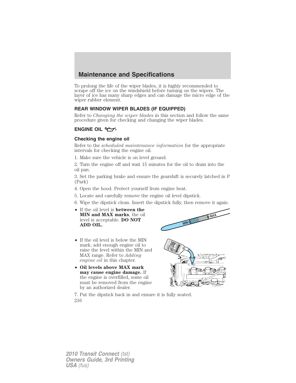 Rear window wiper blades (if equipped), Engine oil, Checking the engine oil | Maintenance and specifications | FORD 2010 Transit Connect v.3 User Manual | Page 216 / 258