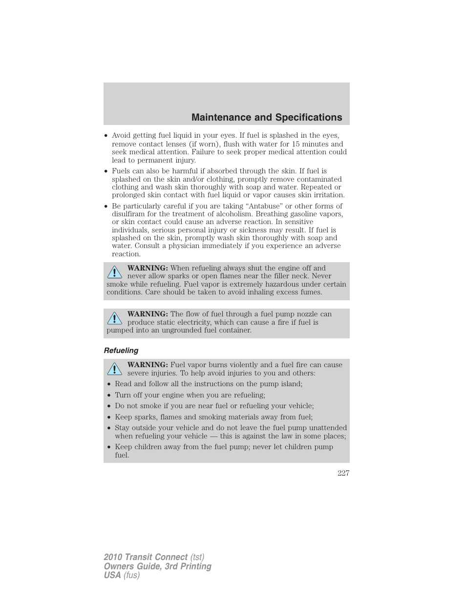 Refueling, Maintenance and specifications | FORD 2010 Transit Connect v.3 User Manual | Page 227 / 258