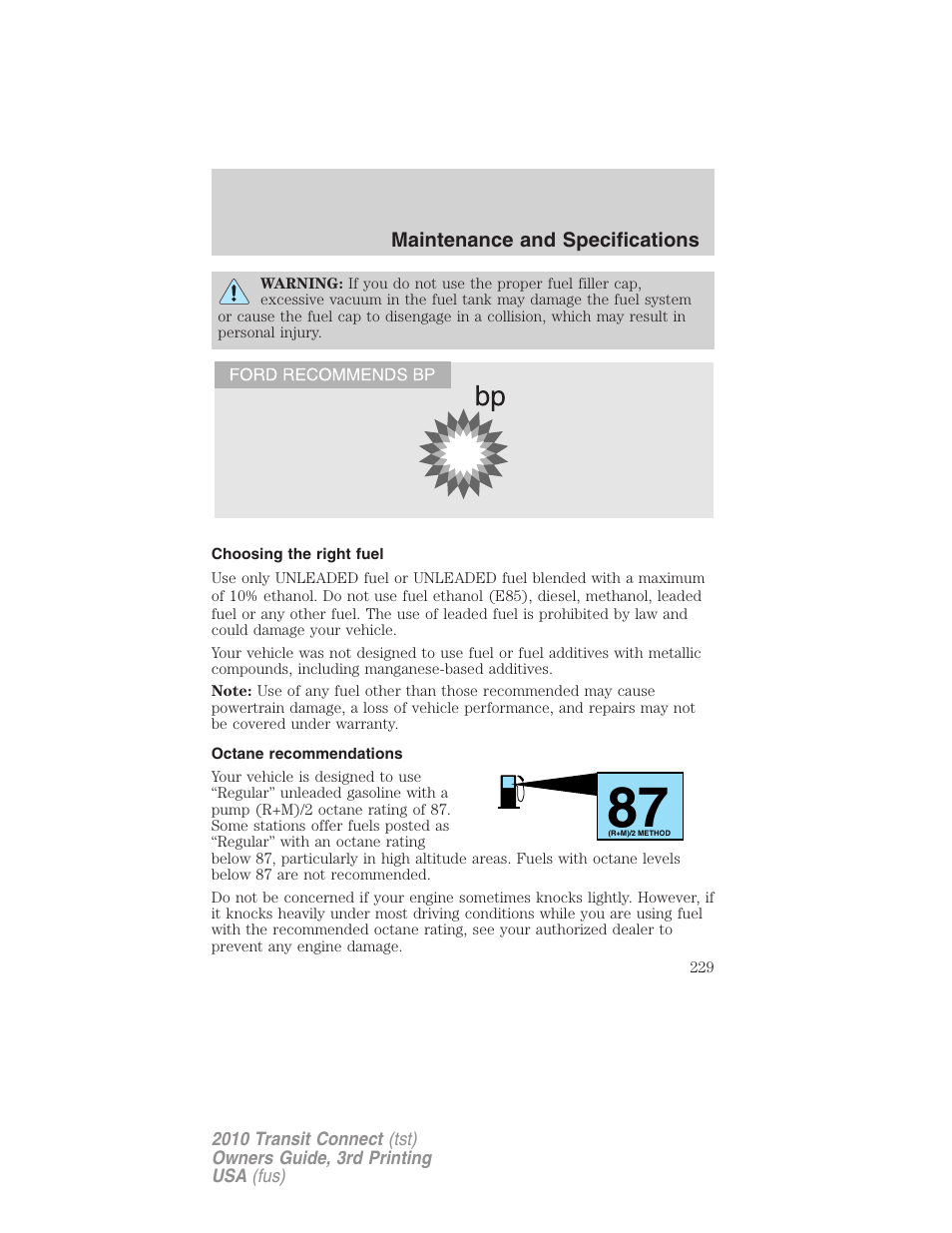 Choosing the right fuel, Octane recommendations | FORD 2010 Transit Connect v.3 User Manual | Page 229 / 258