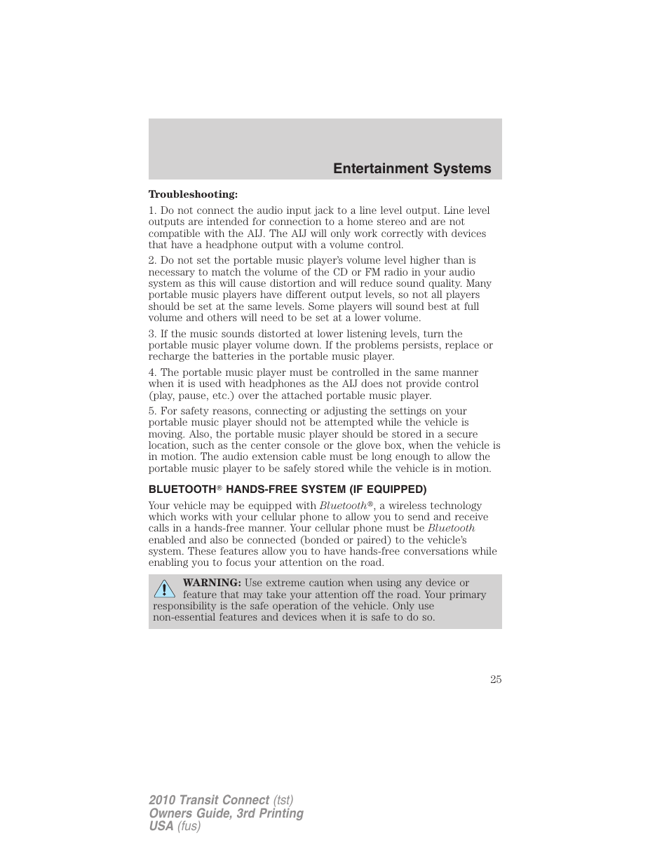 Bluetooth hands-free system (if equipped), Bluetooth system, Entertainment systems | FORD 2010 Transit Connect v.3 User Manual | Page 25 / 258