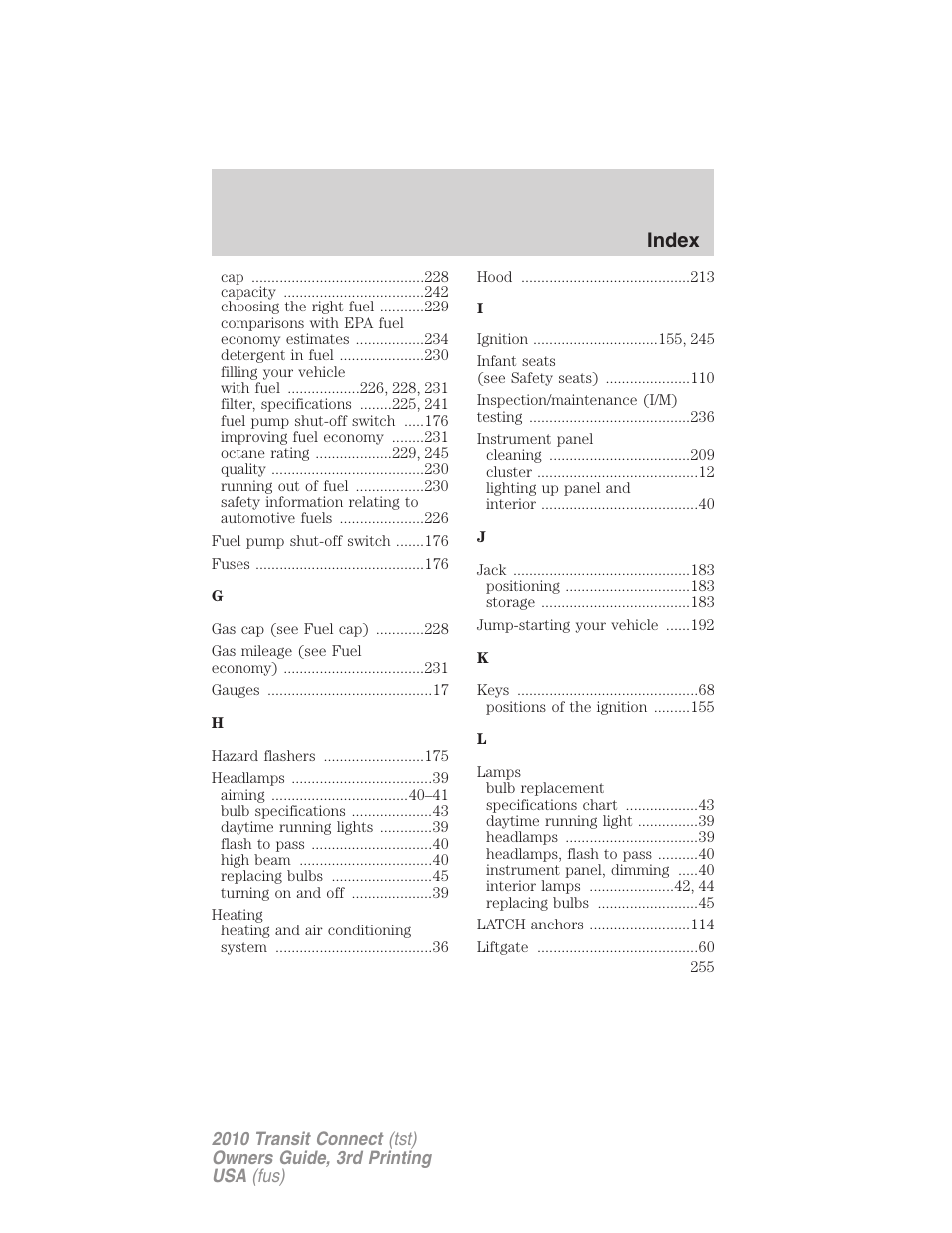 Index | FORD 2010 Transit Connect v.3 User Manual | Page 255 / 258