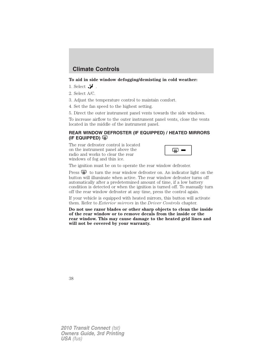 Rear window defroster, Climate controls | FORD 2010 Transit Connect v.3 User Manual | Page 38 / 258