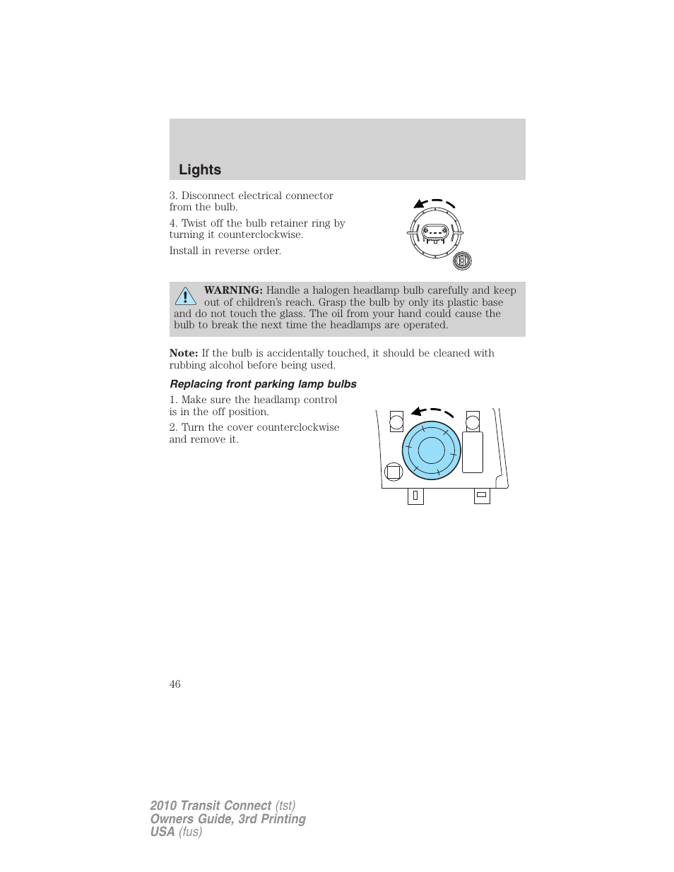 Replacing front parking lamp bulbs, Lights | FORD 2010 Transit Connect v.3 User Manual | Page 46 / 258
