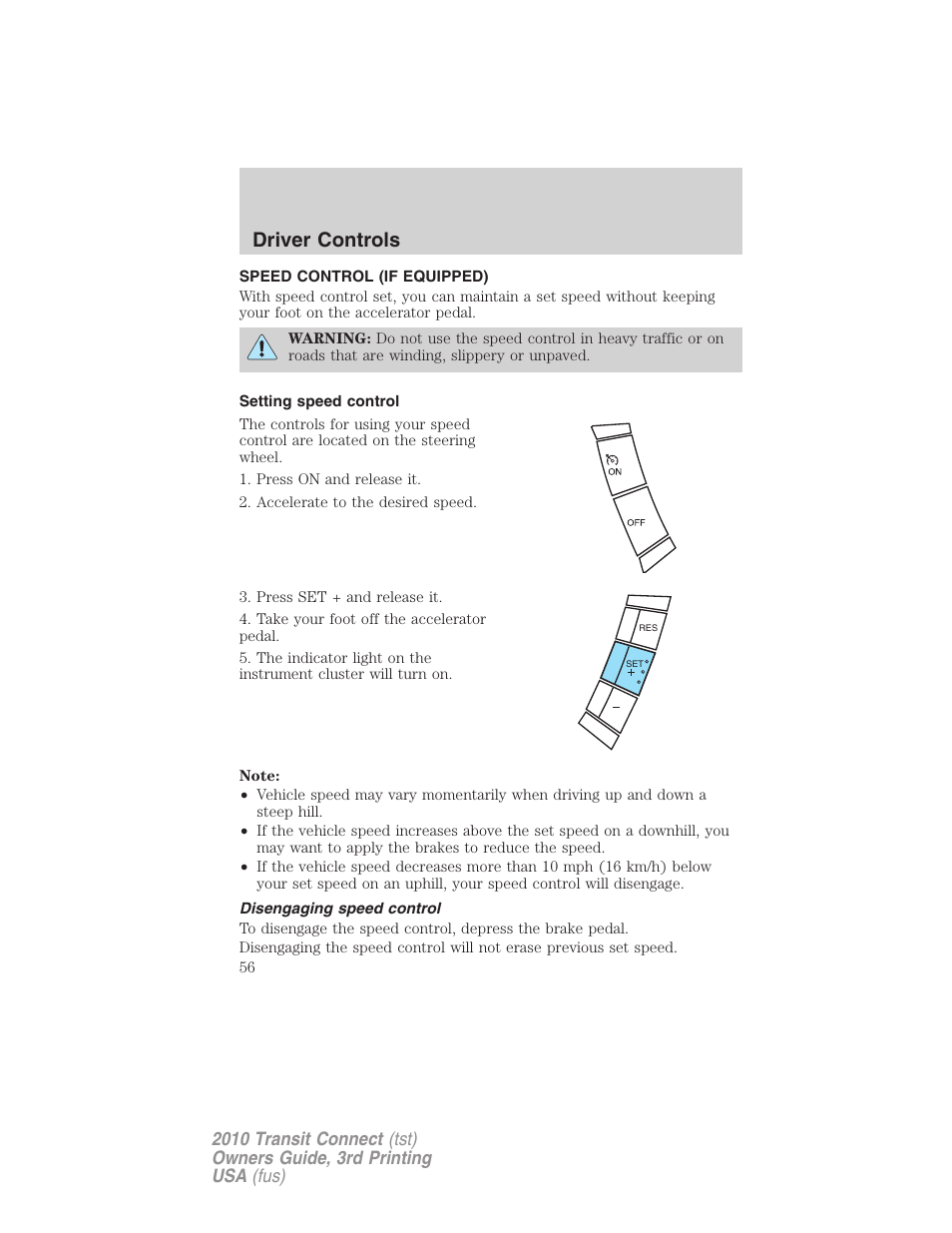 Speed control (if equipped), Setting speed control, Disengaging speed control | Speed control, Driver controls | FORD 2010 Transit Connect v.3 User Manual | Page 56 / 258