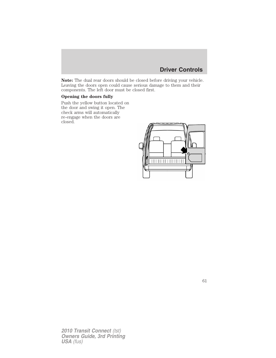 Driver controls | FORD 2010 Transit Connect v.3 User Manual | Page 61 / 258