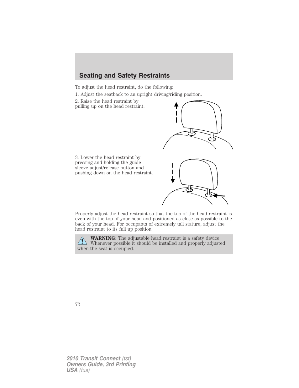 Seating and safety restraints | FORD 2010 Transit Connect v.3 User Manual | Page 72 / 258