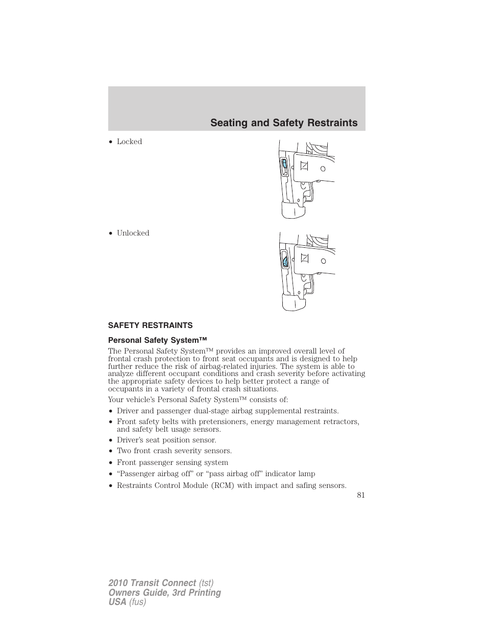 Safety restraints, Personal safety system, Seating and safety restraints | FORD 2010 Transit Connect v.3 User Manual | Page 81 / 258