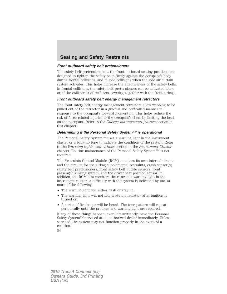 Front outboard safety belt pretensioners, Seating and safety restraints | FORD 2010 Transit Connect v.3 User Manual | Page 84 / 258