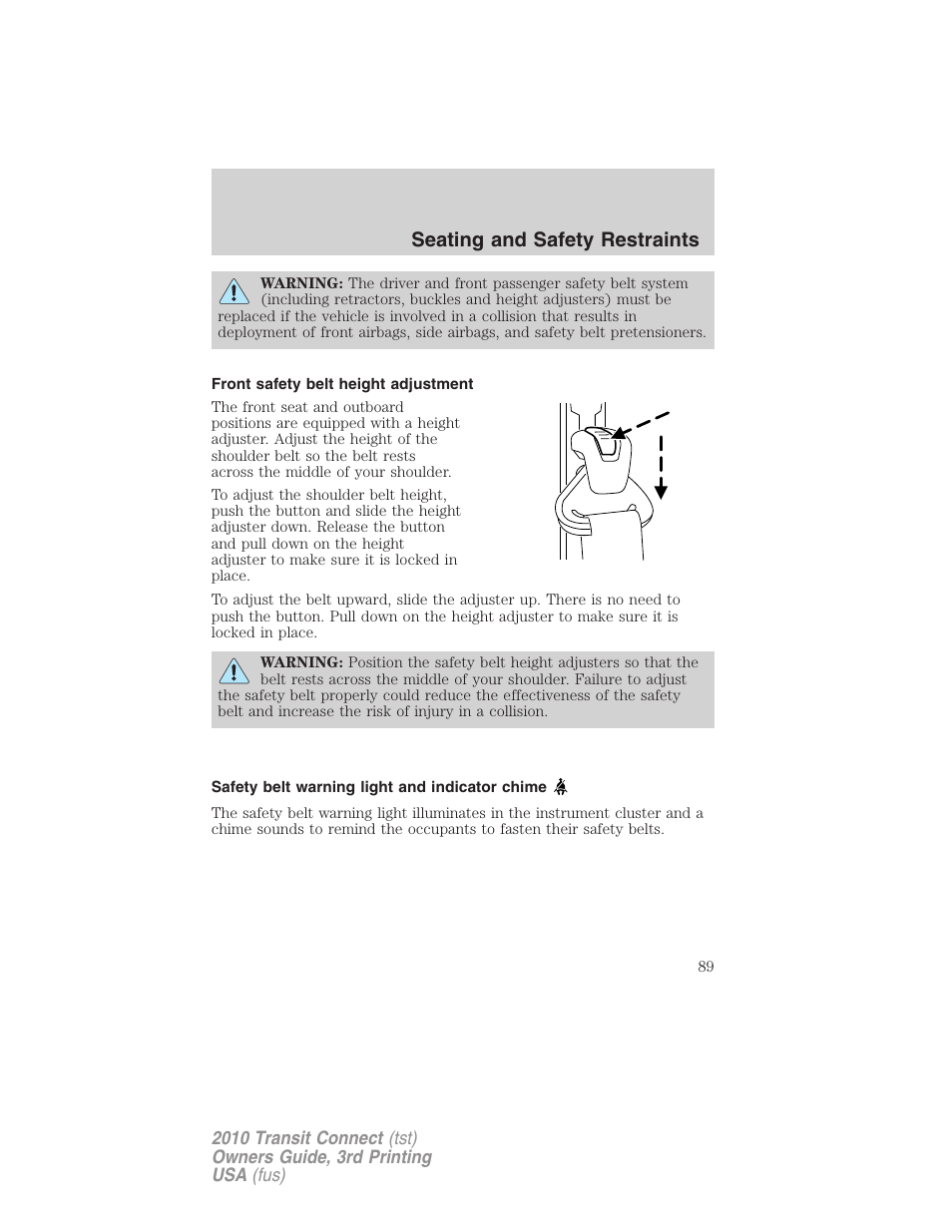 Front safety belt height adjustment, Safety belt warning light and indicator chime, Seating and safety restraints | FORD 2010 Transit Connect v.3 User Manual | Page 89 / 258