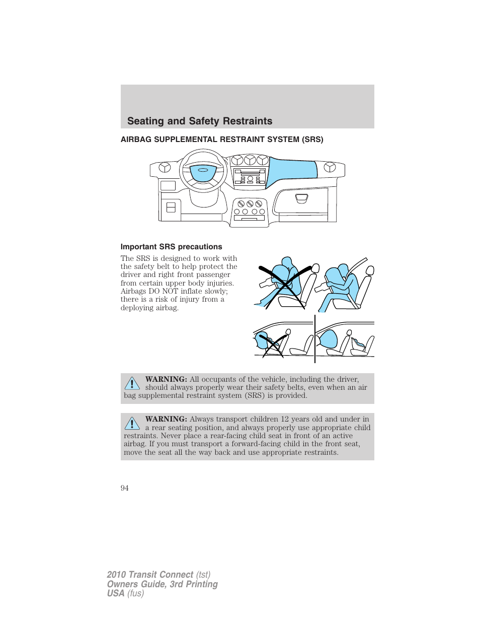 Airbag supplemental restraint system (srs), Important srs precautions, Airbags | Seating and safety restraints | FORD 2010 Transit Connect v.3 User Manual | Page 94 / 258