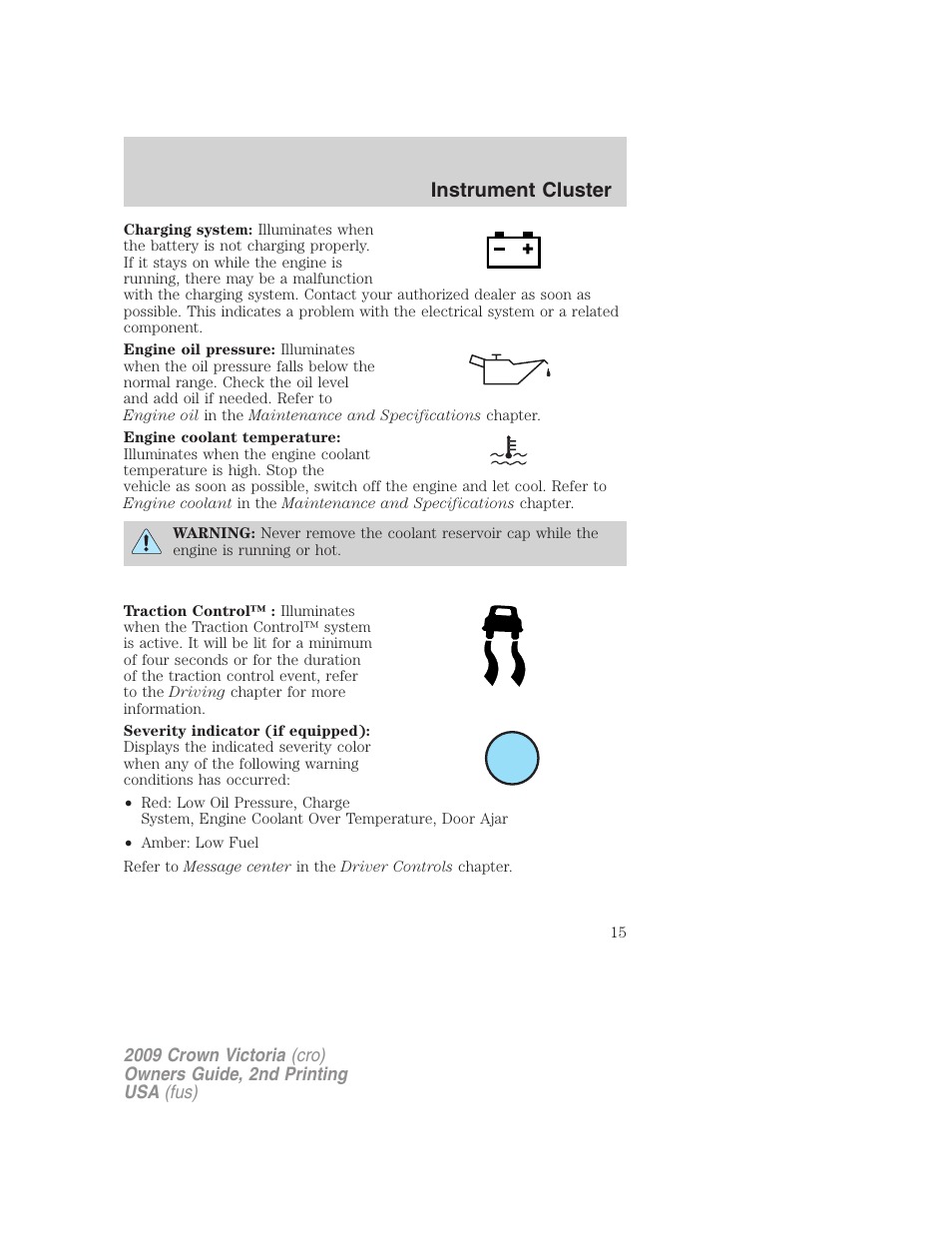 Instrument cluster | FORD 2009 Crown Victoria v.2 User Manual | Page 15 / 271