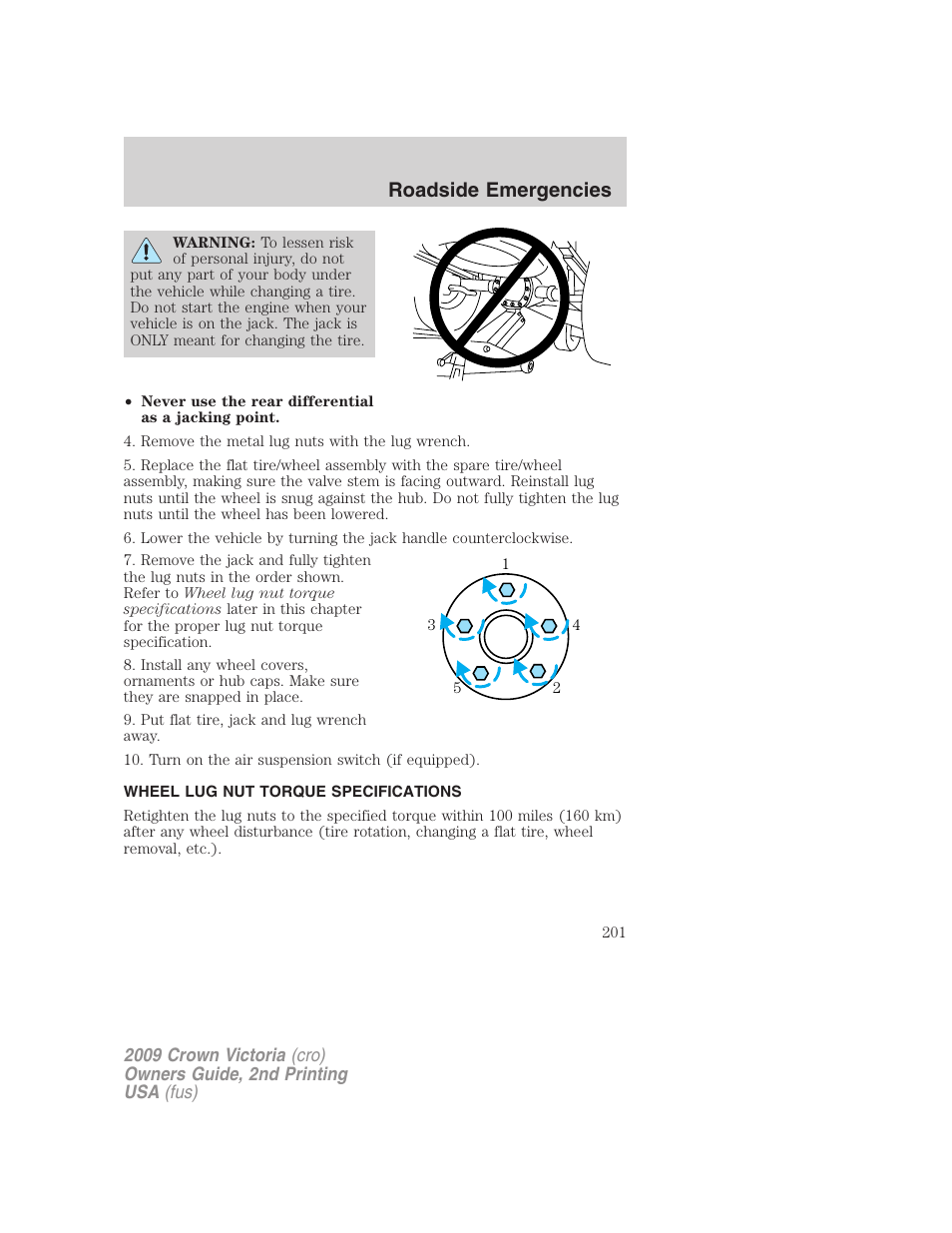 Wheel lug nut torque specifications, Wheel lug nut torque, Roadside emergencies | FORD 2009 Crown Victoria v.2 User Manual | Page 201 / 271