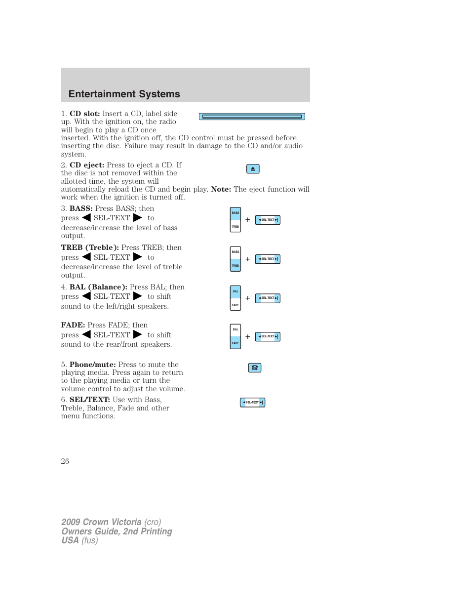 Entertainment systems | FORD 2009 Crown Victoria v.2 User Manual | Page 26 / 271