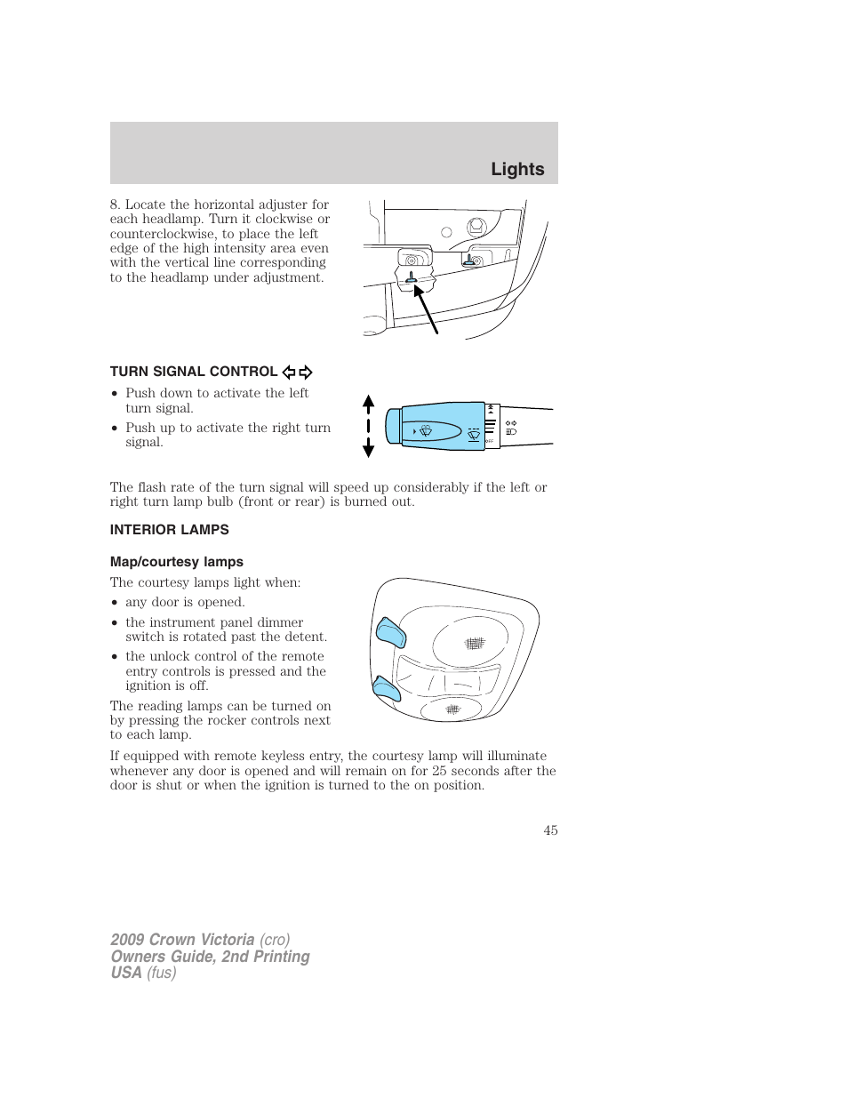 Turn signal control, Interior lamps, Map/courtesy lamps | Lights | FORD 2009 Crown Victoria v.2 User Manual | Page 45 / 271